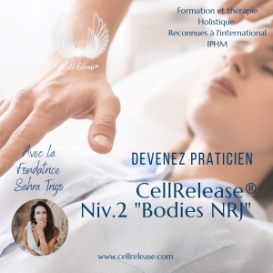 Praticien CellRelease® Niv. 2 "Bodies NRJ" - Avignon